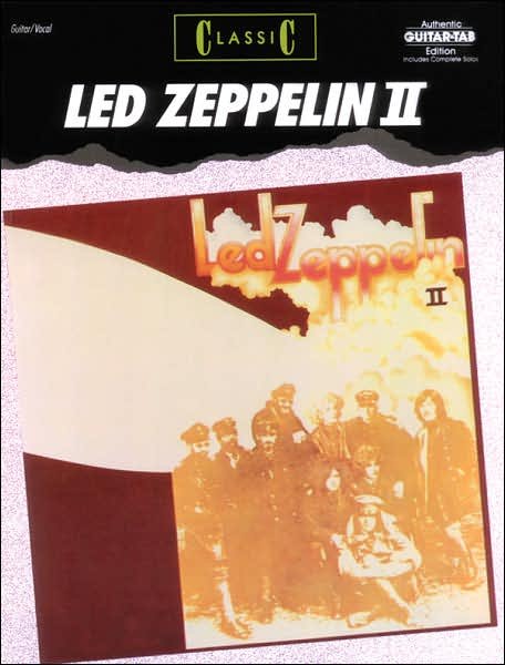 Cover for Led Zeppelin · Led Zeppelin Ii: Classic (Authentic Guitar-tab Edition) (V. 2) (Paperback Bog) [Authentic Guitar-tab edition] (2002)
