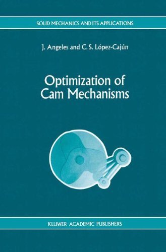 J. Angeles · Optimization of Cam Mechanisms - Solid Mechanics and Its Applications (Hardcover Book) [1991 edition] (1991)