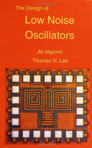 Ali Hajimiri · The Design of Low Noise Oscillators (Hardcover bog) [1999 edition] (1999)