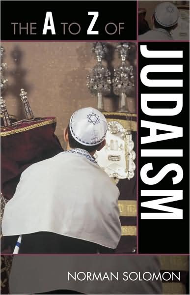 Cover for Norman Solomon · The A to Z of Judaism - The A to Z Guide Series (Taschenbuch) (2009)