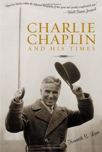 Charlie Chaplin and His Times - Kenneth S. Lynn - Books - Cooper Square Press - 9780815412557 - November 12, 2002