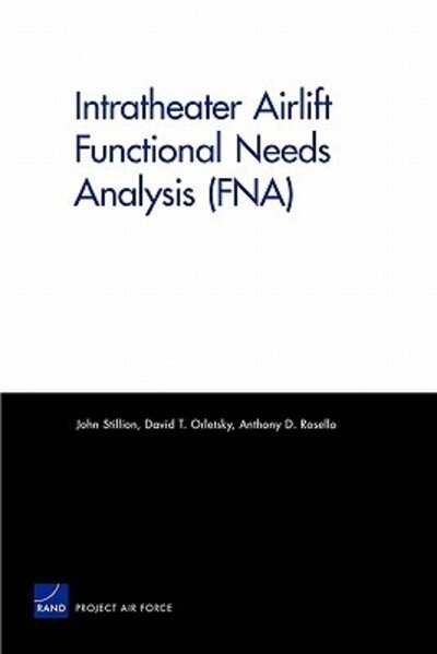 Cover for John Stillion · Intratheater Airlift Functional Needs Analysis (Fna) (Taschenbuch) (2011)