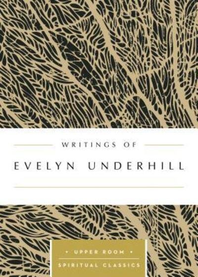 Cover for Evelyn Underhill · Writings of Evelyn Underhill (Paperback Bog) (2017)