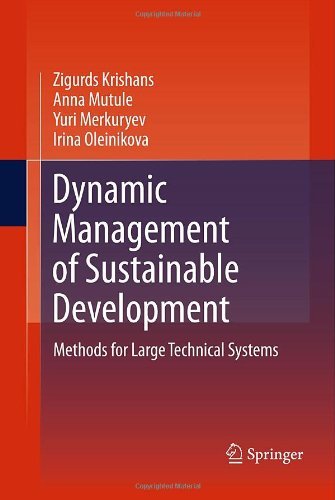 Cover for Zigurds Krishans · Dynamic Management of Sustainable Development: Methods for Large Technical Systems (Hardcover Book) [2011 edition] (2011)