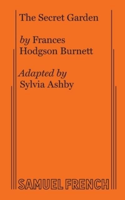 Cover for Frances H Burnett · The Secret Garden (Non-Musical) (Paperback Book) (2018)