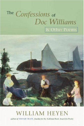 Cover for William Heyen · The Confessions of Doc Williams &amp; Other Poems (Paperback Book) (2006)