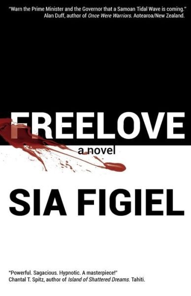 Cover for Sia Figiel · Freelove a novel (Taschenbuch) (2016)