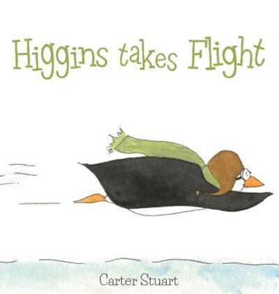 Cover for Carter Stuart · Higgins Takes Flight (Hardcover Book) (2018)