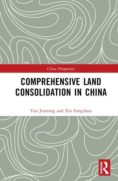 Cover for Yan Jinming · Comprehensive Land Consolidation in China - China Perspectives (Gebundenes Buch) (2023)