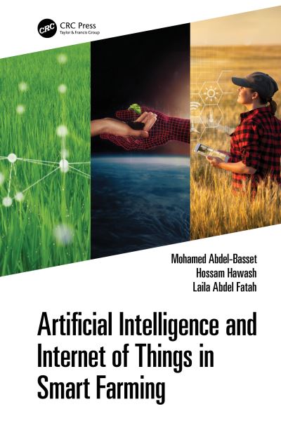 Cover for Mohamed Abdel-Basset · Artificial Intelligence and Internet of Things in Smart Farming (Hardcover Book) (2024)