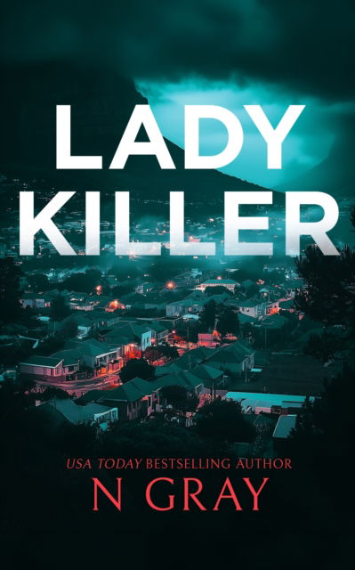 Cover for N Gray · Lady Killer (Paperback Book) (2025)