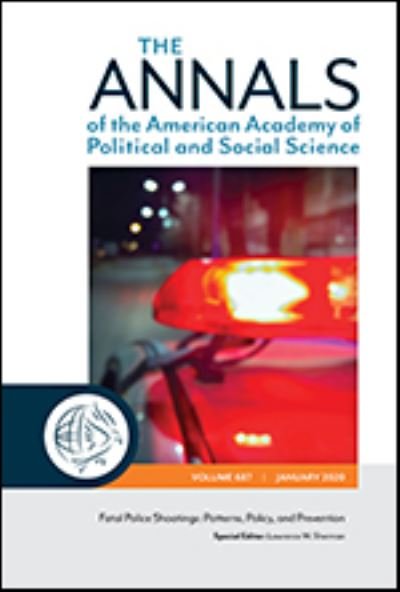 Cover for Lawrence W. Sherman · The ANNALS of the American Academy of Political and Social Science: Fatal Police Shootings: Patterns, Policy, and Prevention - The ANNALS of the American Academy of Political and Social Science Series (Paperback Book) (2020)