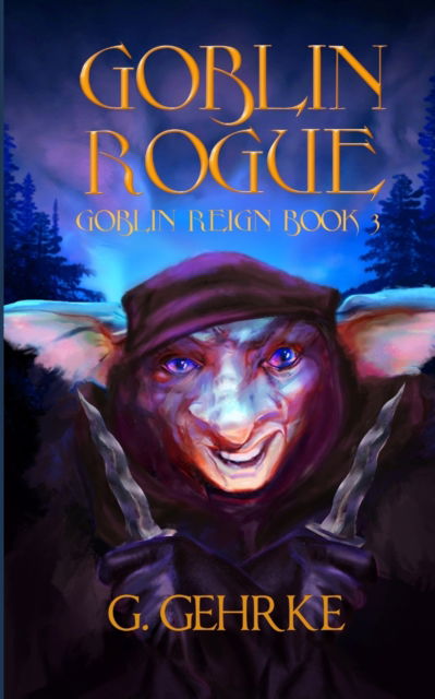 Cover for Gerhard Gehrke · Goblin Rogue (Paperback Book) (2019)