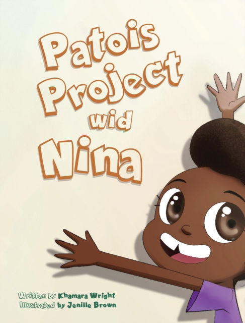 Cover for Khamara Wright · Patois Project Wid Nina (Hardcover Book) (2021)