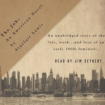 Cover for Sinclair Lewis · The Job Lib/E (CD) (2020)