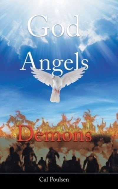 Cover for Cal Poulsen · God Angels Demons (Hardcover bog) (2020)