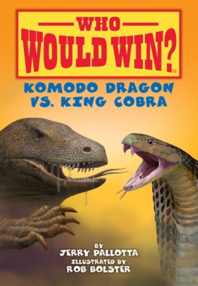 Cover for Jerry Pallotta · Komodo Dragon vs. King Cobra (Bok) (2023)