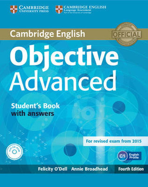 Cover for Felicity O'Dell · Objective Advanced Student's Book with Answers with CD-ROM - Objective (Buch) [4 Revised edition] (2014)