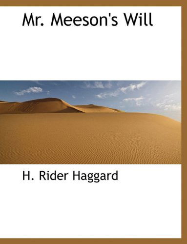 Cover for H. Rider Haggard · Mr. Meeson's Will (Hardcover Book) (2010)