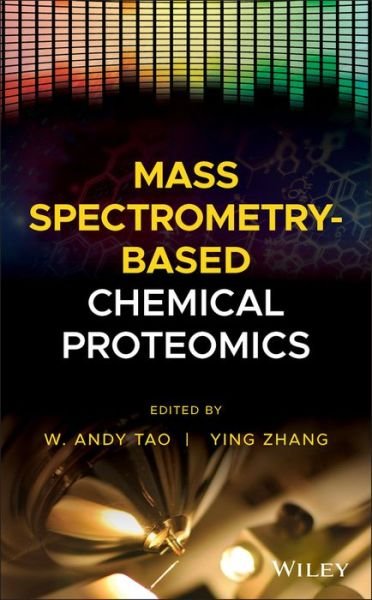 Cover for WA Tao · Mass Spectrometry-Based Chemical Proteomics (Hardcover Book) (2019)