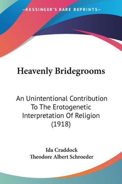 Cover for Ida Craddock · Heavenly Bridegrooms (Paperback Book) (2009)