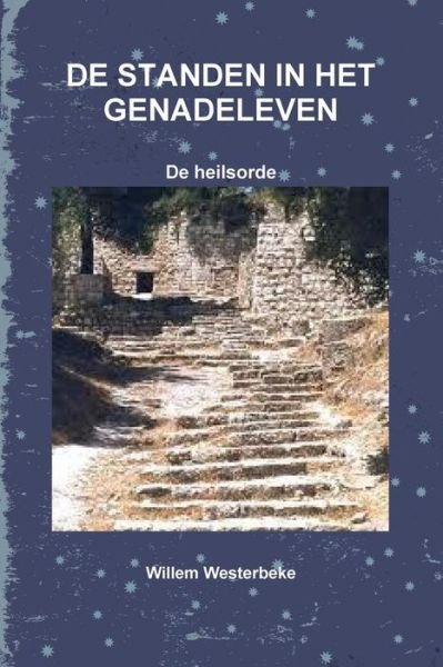 Cover for Willem Westerbeke · De Standen in Het Genadeleven (Paperback Book) [Dutch edition] (2013)