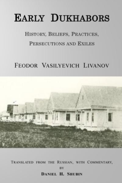 Cover for Feodor Livanov · Early Dukhabors (Paperback Bog) (2021)