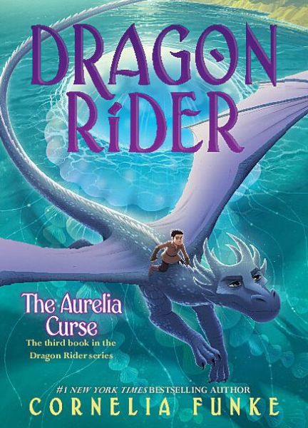 Cover for Cornelia Funke · Aurelia Curse (Dragon Rider #3) (Bog) (2022)