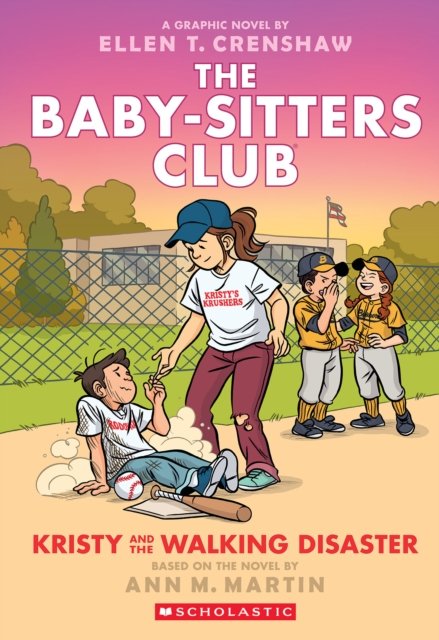 Cover for Ann M. Martin · BSCG #16: Kristy and the Walking Disaster - The Babysitters Club Graphic Novel (Paperback Book) (2024)