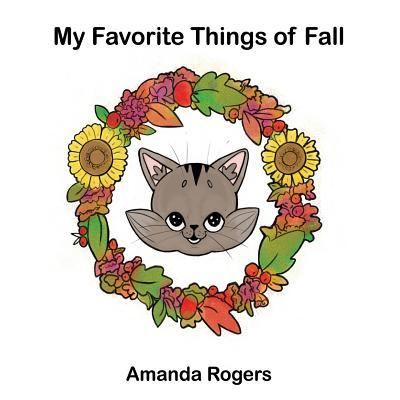 Cover for Amanda Rogers · My Favorite Things of Fall (Paperback Book) (2017)