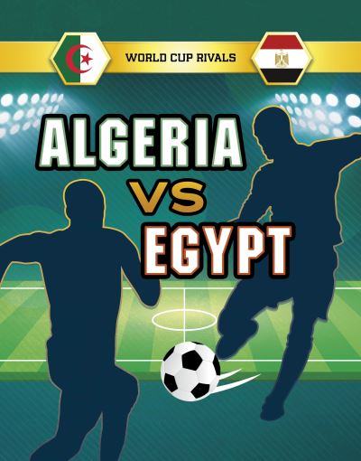 Cover for Jules Allen · Algeria vs Egypt - World Cup Rivals (Paperback Bog) (2022)