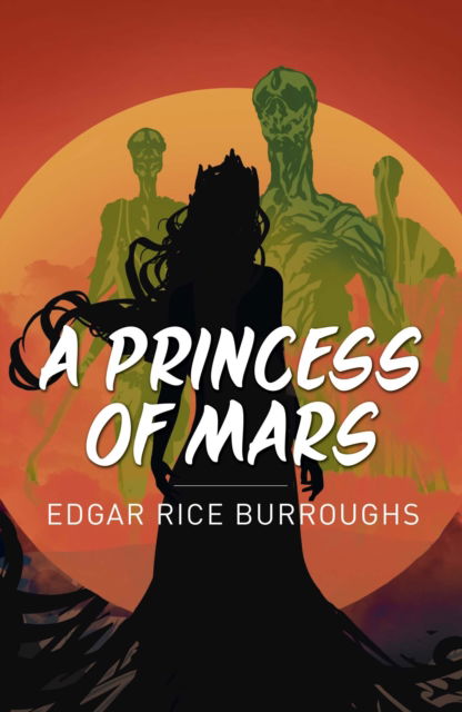 Cover for Edgar Rice Burroughs · A Princess of Mars - Arcturus Classics (Pocketbok) (2024)