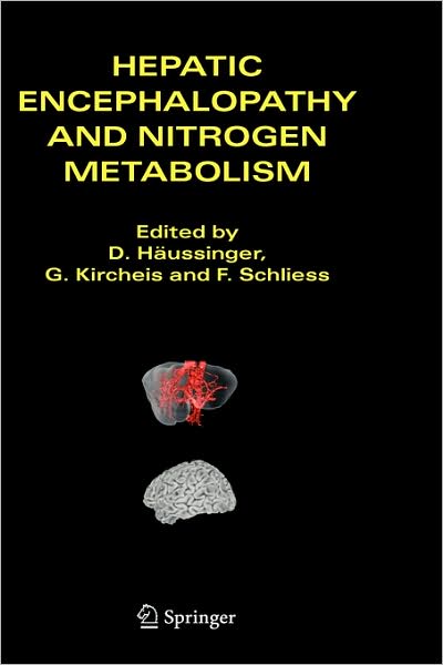 Cover for D Haussinger · Hepatic Encephalopathy and Nitrogen Metabolism (Innbunden bok) [2006 edition] (2006)