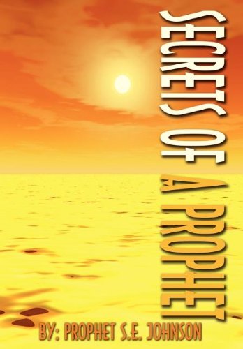 Cover for Prophet S. E. Johnson · Secrets of a Prophet (Hardcover bog) (2003)