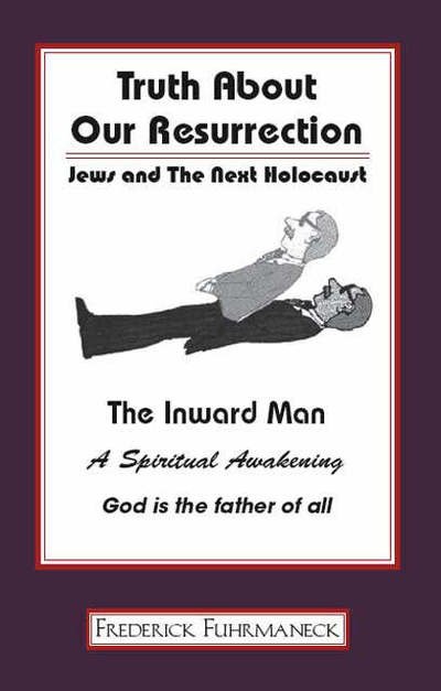 Cover for Frederick Fuhrmaneck · Truth About Our Resurrection (Paperback Bog) (2003)