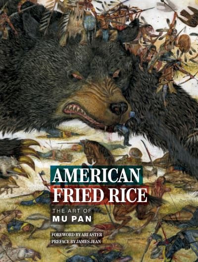 American Fried Rice: The Art of Mu Pan - Mu Pan - Books - Abrams - 9781419750557 - November 10, 2020