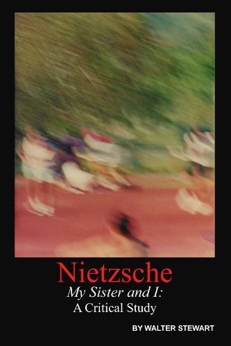 Cover for Walter Stewart · Nietzsche My Sister and I (Pocketbok) (2007)