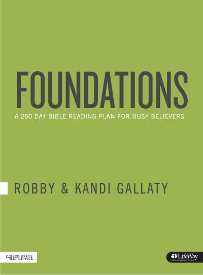 Foundations - Robby Gallaty - Books - LifeWay Christian Resources - 9781430045557 - November 1, 2015