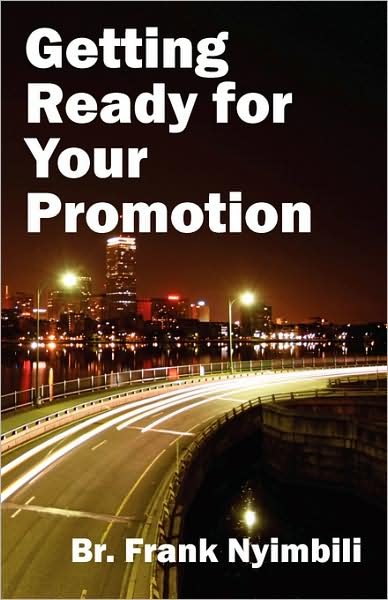 Cover for Br  Frank Nyimbili · Getting Ready for Your Promotion (Paperback Book) (2008)