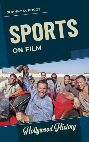 Cover for Johnny D. Boggs · Sports on Film - Hollywood History (Inbunden Bok) (2021)