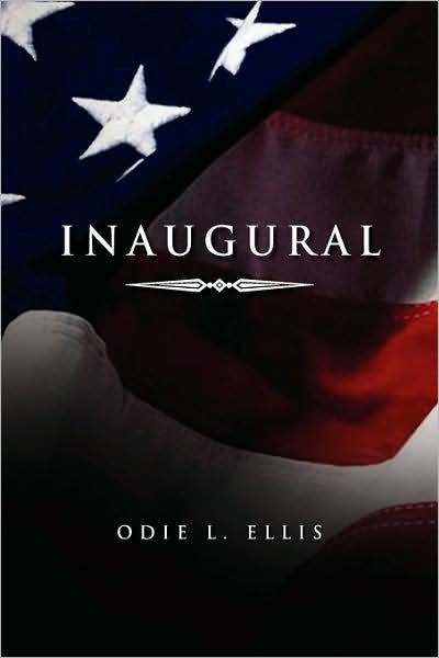 Cover for Odie L Ellis · Inaugural (Pocketbok) (2009)