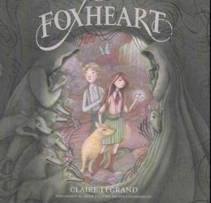 Cover for Claire Legrand · Foxheart Lib/E (CD) (2016)