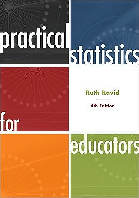 Cover for Ruth Ravid · Practical Statistics for Educators (Paperback Book) [4 Revised edition] (2010)