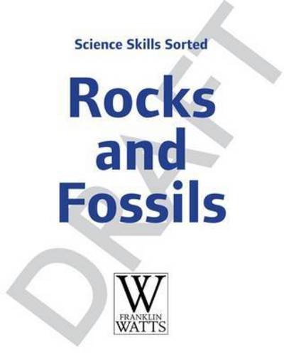 Cover for Anna Claybourne · Science Skills Sorted!: Rocks and Fossils - Science Skills Sorted! (Hardcover bog) [Illustrated edition] (2017)