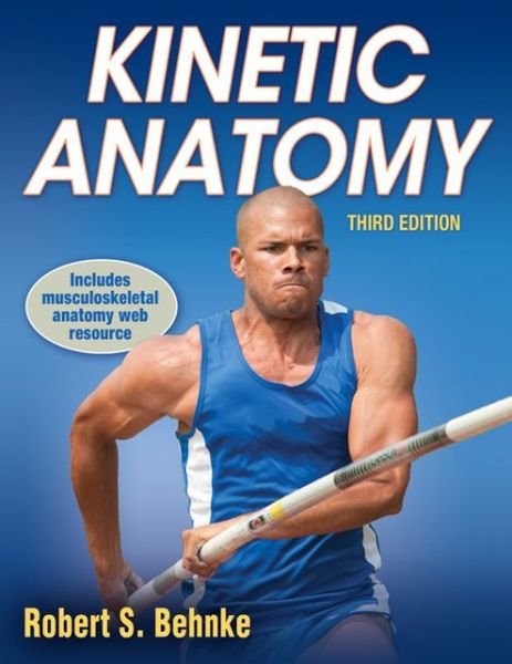Cover for Robert S. Behnke · Kinetic Anatomy (Paperback Book) [Third edition] (2012)
