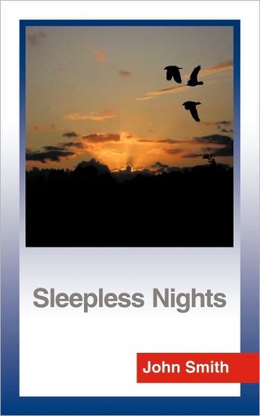Cover for John Smith · Sleepless Nights (Paperback Book) (2010)