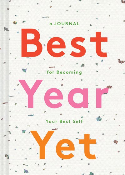 Cover for Chronicle Books · Best Year Yet (DIV) (2019)