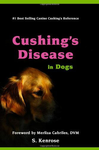 Cover for Merliza Cabriles Dvm · Cushing's Disease in Dogs (Paperback Book) (2010)