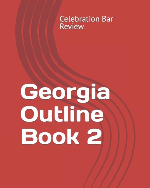 Cover for LLC Celebration Bar Review · Georgia Outline Book 2 (Pocketbok) (2012)