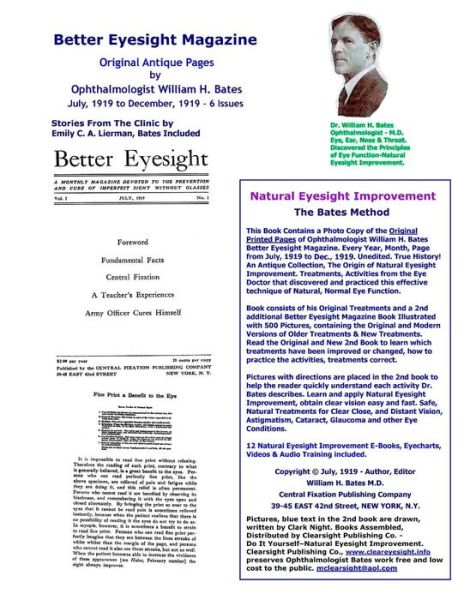 Cover for William H. Bates · Better Eyesight Magazine - Original Antique Pages by Ophthalmologist William H. Bates - July, 1919 to December, 1919 - 6 Issues: Natural Vision Improvement (Taschenbuch) (2011)